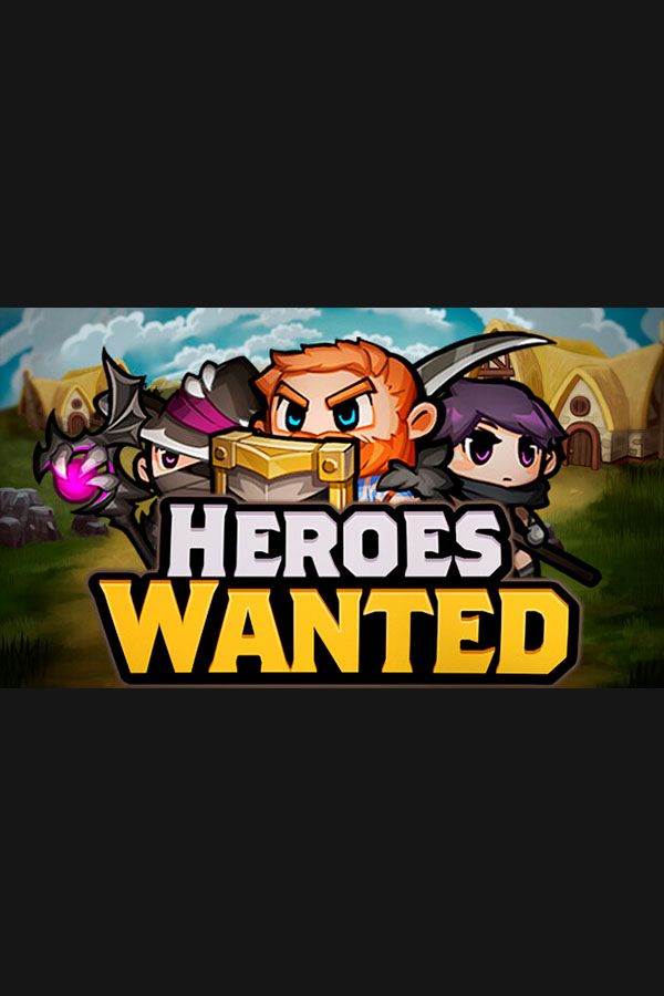 Heroes Wanted